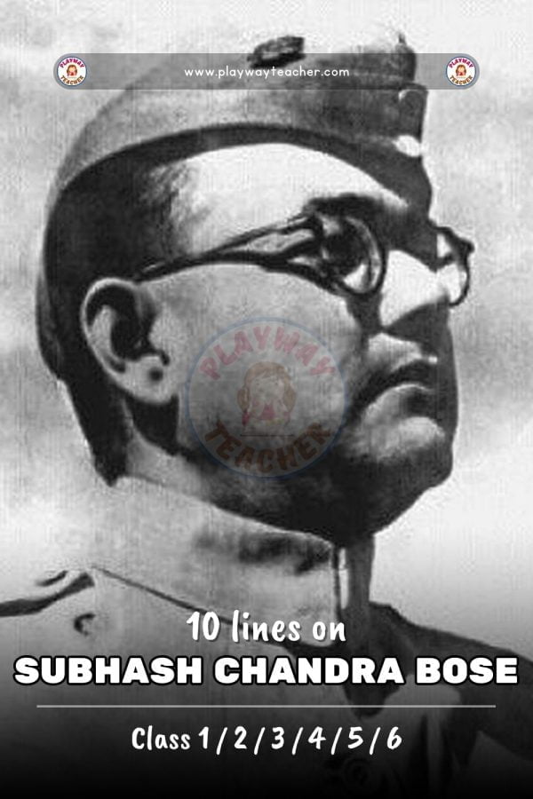 10 Lines On Subhash Chandra Bose Playway Teacher