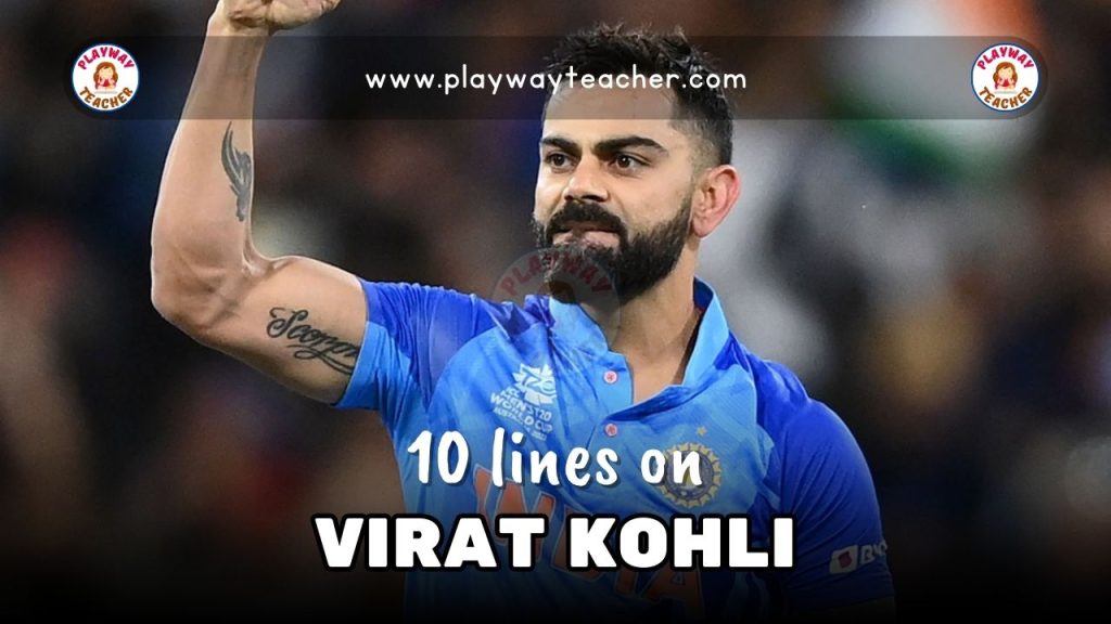 10 Lines On Virat Kohli Playway Teacher