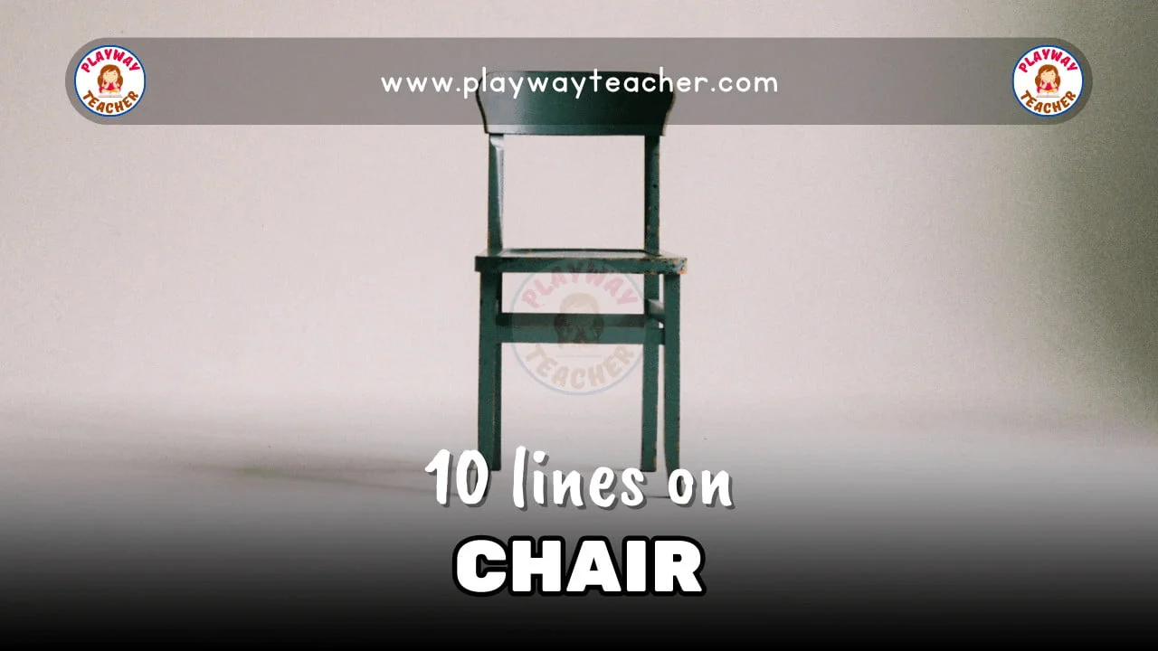 10 lines on chair