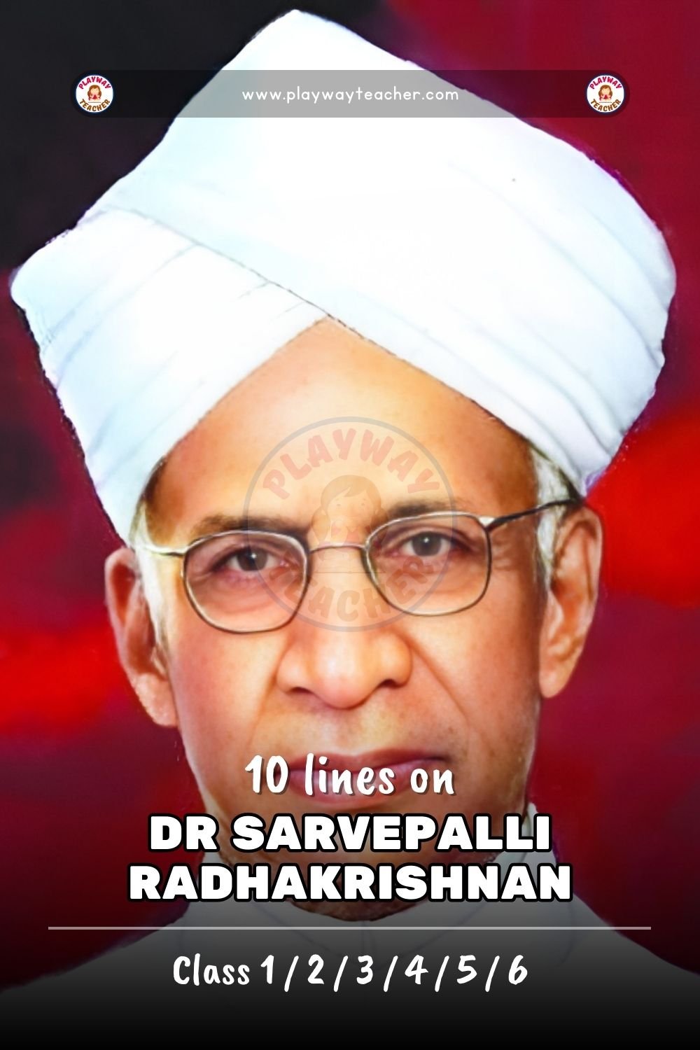 10 lines on dr sarvepalli radhakrishnan playwayteacher