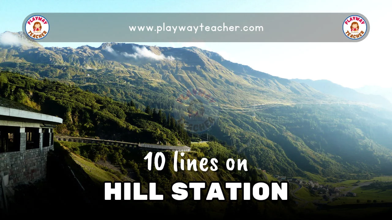 10 lines on hill station