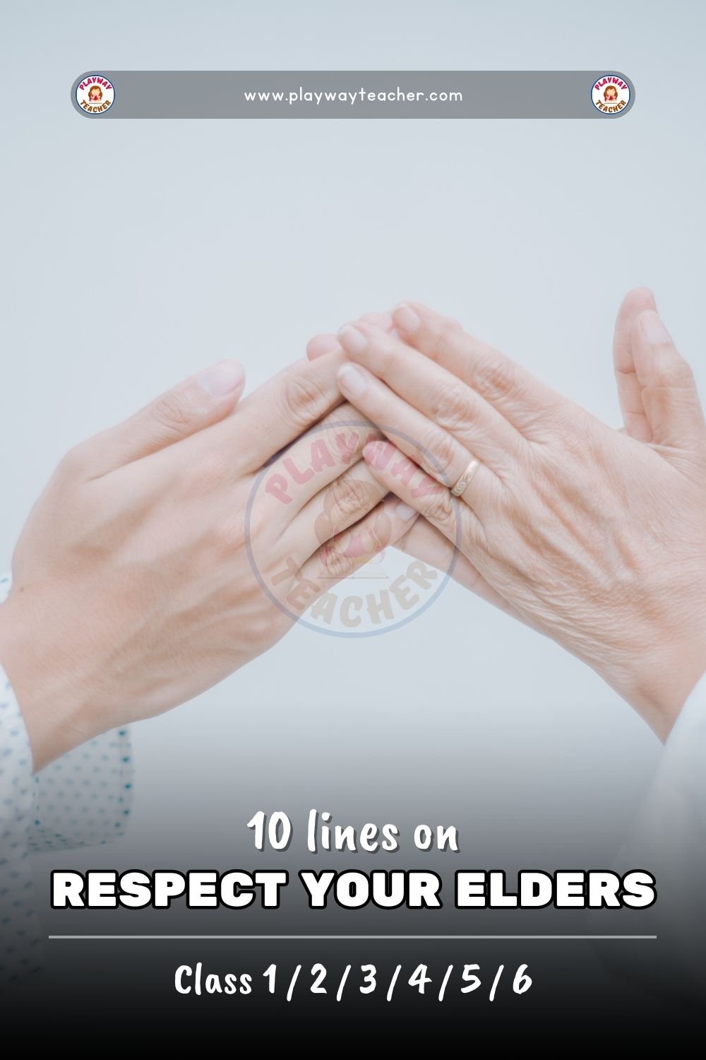 10 lines on respect your elders playwayteacher