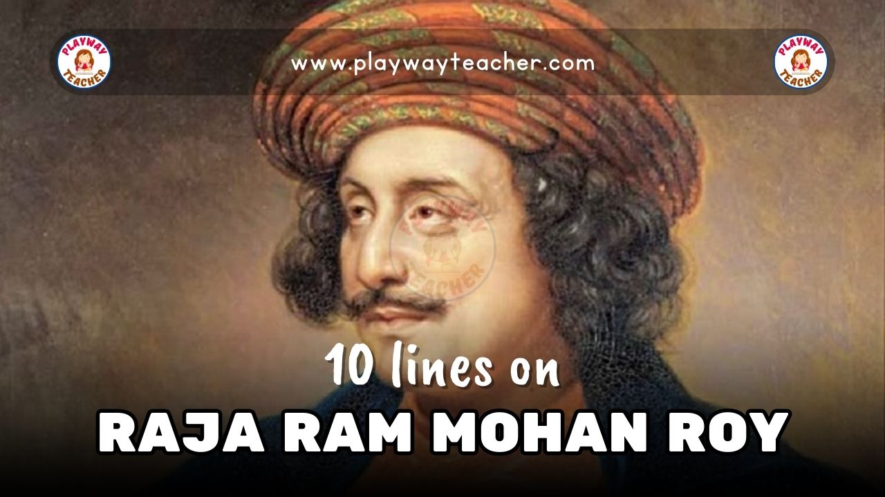 10 lines on raja ram mohan roy