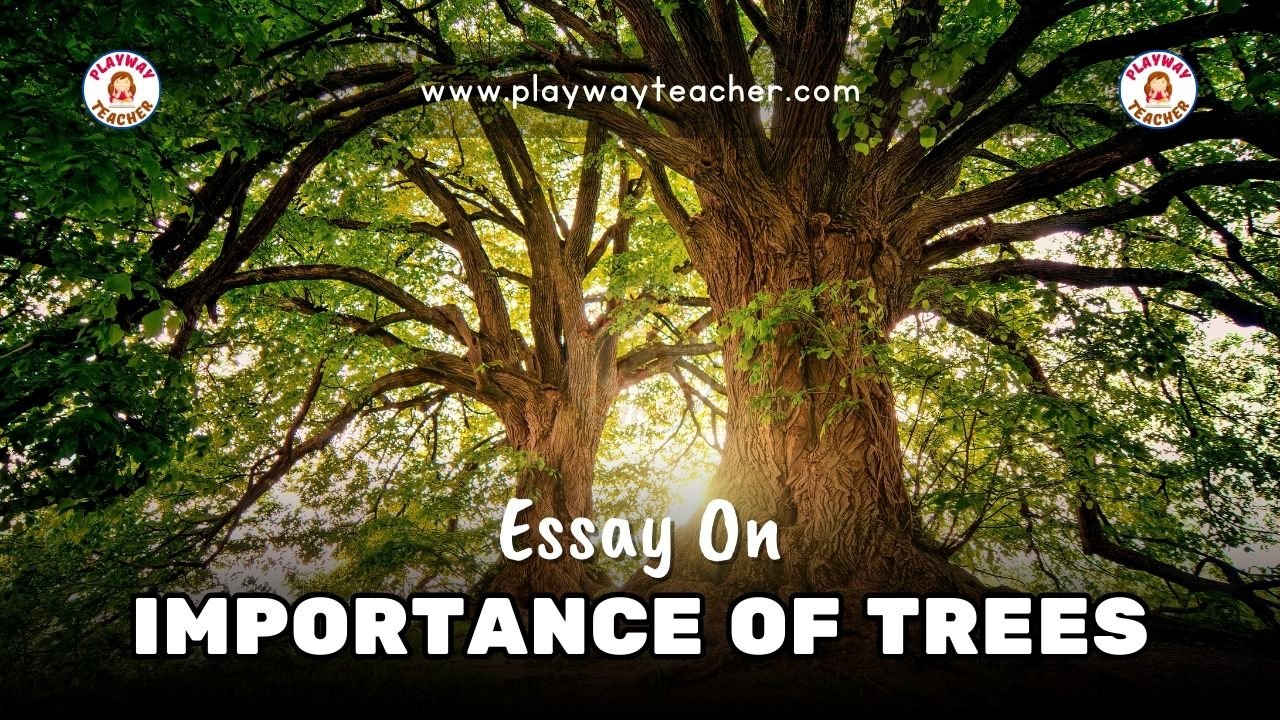 essay on importance of trees