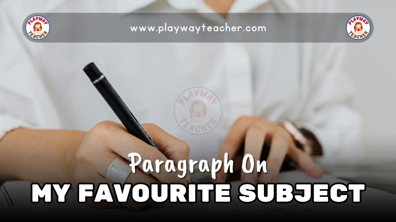 paragraph on my favorite subject